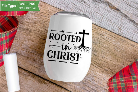 Rooted In Christ SVG Design, Christian SVG Design, SVGs,Quotes and Sayings,Food & Drink,On Sale, Print & Cut SVG DesignPlante 503 
