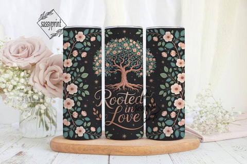 Rooted in Love 20oz Tumbler Wrap Sublimation sassyprint 