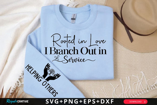 Rooted in Love I Branch Out in Service Sleeve SVG Design, Christian Sleeve SVG, Faith SVG Design, Jesus Sleeve SVG SVG Regulrcrative 