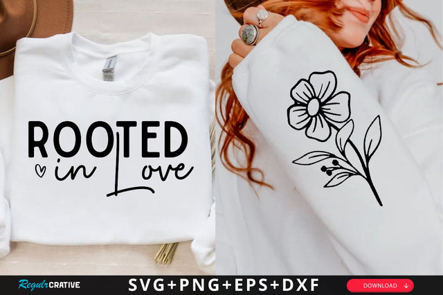 Rooted in Love Sleeve SVG Design, Christian Sleeve SVG, Faith SVG Design, Jesus Sleeve SVG SVG Regulrcrative 