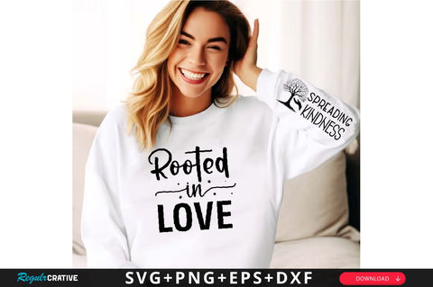 Rooted in Love Sleeve SVG Design, Inspirational sleeve SVG, Motivational Sleeve SVG Design, Positive Sleeve SVG SVG Regulrcrative 
