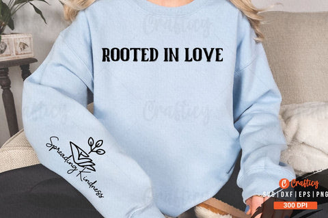 Rooted in Love Sleeve SVG Design SVG Designangry 