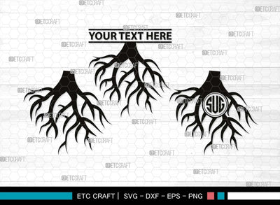 Roots Monogram, Roots Silhouette, Roots SVG, Tree Roots Svg, Family Tree Svg, Plant Roots Svg, Forest Svg, SB00530 SVG ETC Craft 