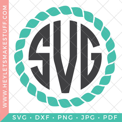 Rope Monogram SVG Hey Let's Make Stuff 