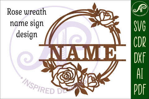 Rose wreath name sign svg laser cut SVG APInspireddesigns 