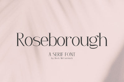 Roseborough Serif Font Font Beck McCormick 