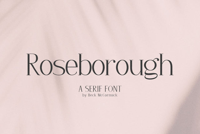 Roseborough Serif Font Font Beck McCormick 