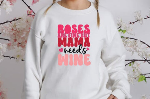 Roses are fine but mama needs wine retro svg design SVG sk.swapon Roy 