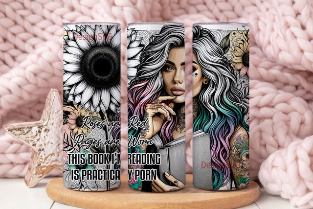 Roses Are Red Pages Are Worn This Book I’m Reading Is Practically Porn Tumbler Wrap, Sarcastic Sublimation Design PNG, Flower Tumbler Png Sublimation DesignSVG 