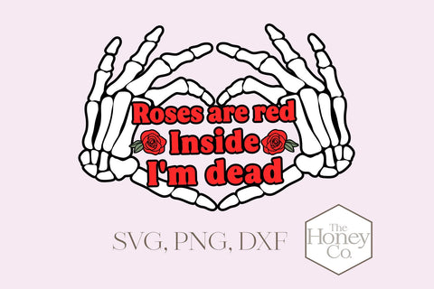 Roses are Red SVG |Funny Skeleton Valentine SVG PNG SVG The Honey Company 