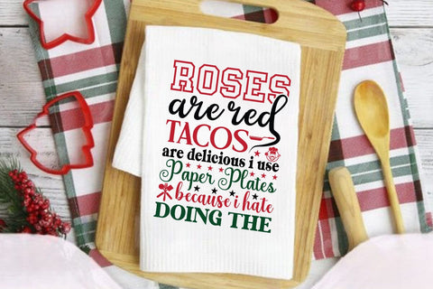Roses are red tacos are delicious i use paper plates because i hate doing the SVG Angelina750 