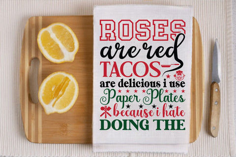 Roses are red tacos are delicious i use paper plates because i hate doing the SVG Angelina750 