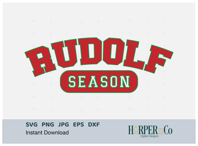 Rudolf Season SVG PNG Cut EPS File SVG HarperNCo 
