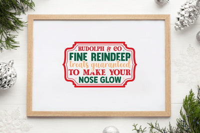 Rudolph & co fine reindeer treats guaranteed to make your nose glow SVG Angelina750 