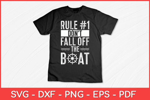 Rule Number 1 Don't Fall Off The Boat Cruise Ship Svg Design SVG artprintfile 