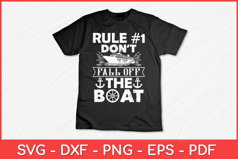 Rule Number 1 Don't Fall Off The Boat Funny Svg Design SVG artprintfile 