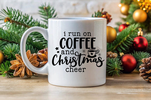 Run on Coffee and Christmas Cheer SVG I Christmas Shirt SVG SVG Happy Printables Club 