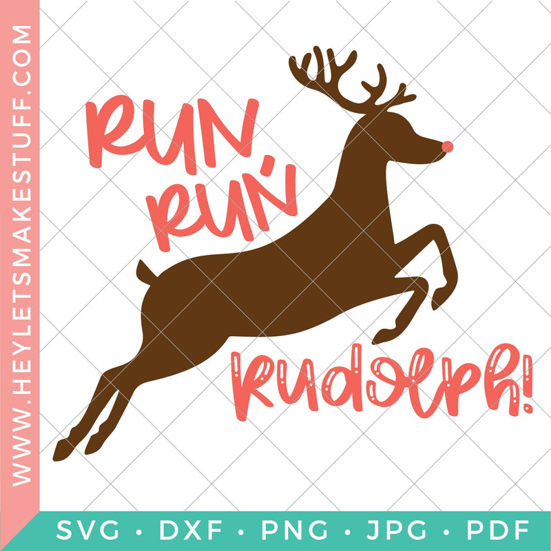 Run, Run Rudolph SVG Hey Let's Make Stuff 