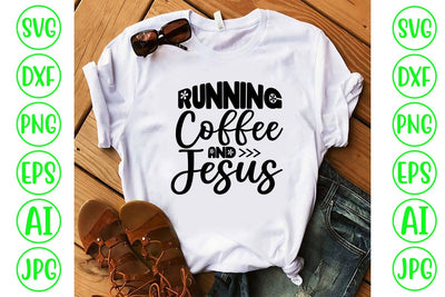 Running Coffee And Jesus SVG SVG Syaman 