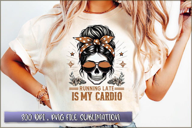Running late is my cardio Sublimation Sublimation Shetara Begum 