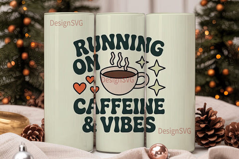 Running On Caffeine Tumbler Wrap Sublimation DesignSVG 