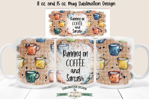 Running on Coffee and Sarcasm | Funny Sublimation Mug Design PNG Sublimation Ewe-N-Me Designs 