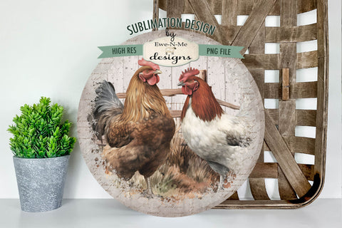 Rustic Chickens Round Sublimation Design Sublimation Ewe-N-Me Designs 