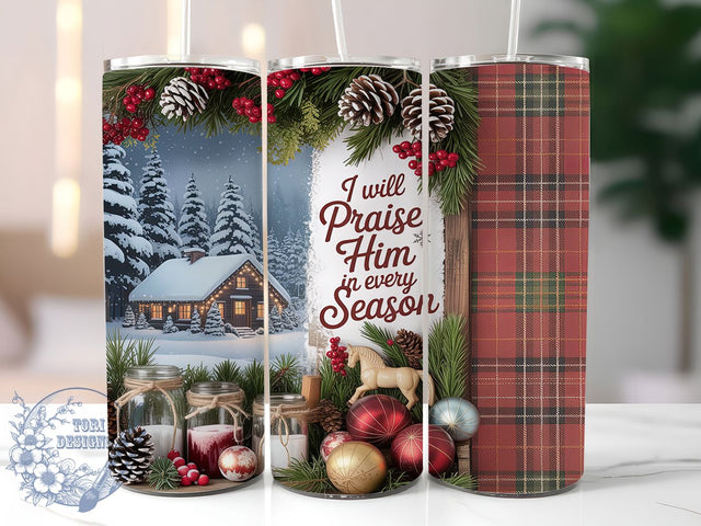 Rustic Christian Christmas Tumbler, Praise Him Every Season Wrap, Faith Holiday Sublimation Design, Religious Christmas Cup, 20Oz Skinny Tumbler Wrap, Inspirational Holiday Mug, Rustic Faith Design Sublimation ToriDesigns 