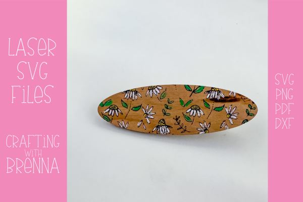 Rustic Daisy Engraved Hair Clip Laser SVG File SVG Crafting With Brenna 