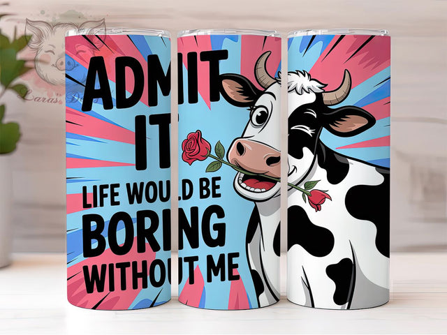 Rustic Funny Cow 20oz Tumbler Wrap, Funny Cow Wrap, Farmhouse Humor Design, Cow Sublimation PNG, 20oz Tumbler Wrap, Rustic Cow Wrap, Funny Farm Quote Sublimation Lara' s Designs 