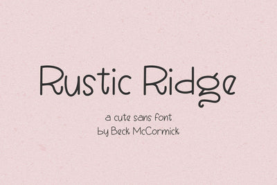 Rustic Ridge Sans Font Beck McCormick 