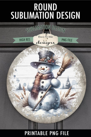 Rustic Snowman with Broom | Round Sublimation Design PNG Sublimation Ewe-N-Me Designs 