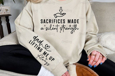 Sacrifices made a silent strength Sleeve SVG Design SVG Designangry 