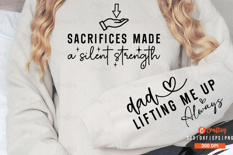 Sacrifices made a silent strength Sleeve SVG Design SVG Designangry 