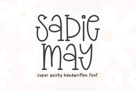 Sadie May - Cute Quirky Font Font KA Designs 