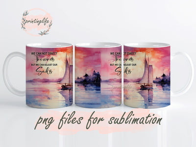 Sailboat Mug Wrap, We Can Not Direct The Winds Mug Wrap Design, Instant Digital Design Download Mug Wrap Design, Mug Design PNG Sublimation PrintingLife 