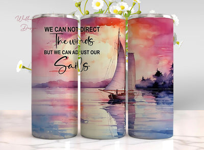Sailboat Tumbler Wrap, We Can Not Direct The Winds Tumbler Wrap, Watercolor Tumbler Wrap, 20oz Sublimation Tumbler PNG, Digital Download Sublimation WillowSageDesign 