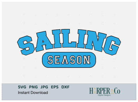 Sailing Season Laser SVG EPS Cut File SVG HarperNCo 