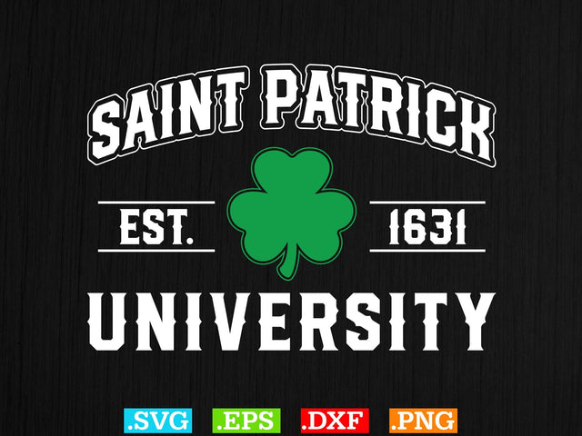 Saint Patrick University Gift St Patrick’s SVG Creativeart88 