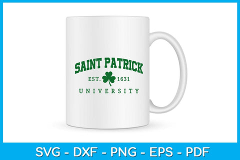 Saint Patrick University SVG PNG PDF Cut File SVG Creativedesigntee 