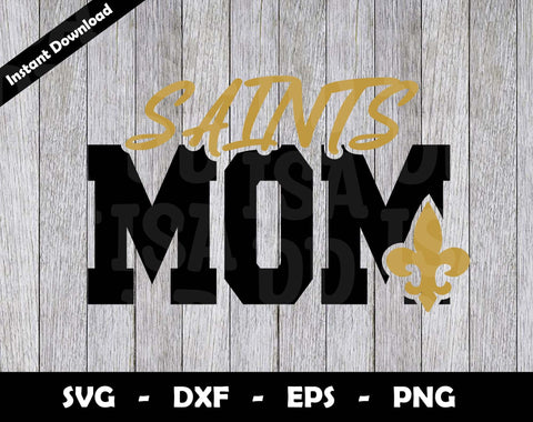 Saints Mom SVG Cut File, Saints logo SVG Design, Saints Mom Football, T-Shirt Sublimation Design Png SVG Arthur Arellano 