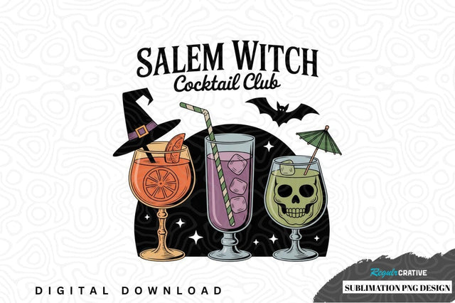 Salem witch cocktail club sublimation png design Sublimation Regulrcrative 