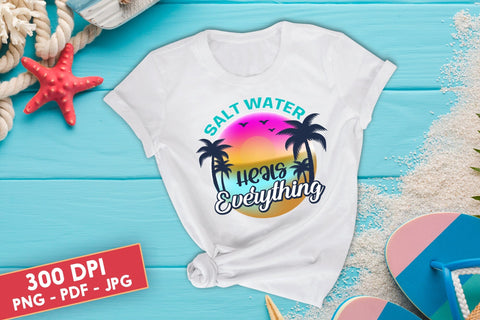 Salt Water Heals Everything, Summer Sublimation Sublimation CraftLabSVG 