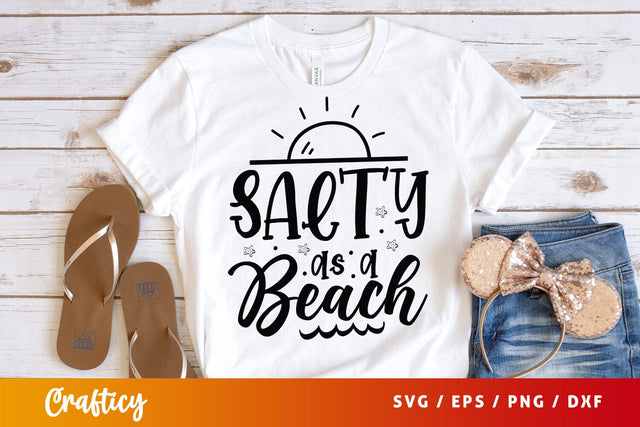 Salty As A Beach SVG Design SVG Designangry 