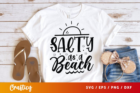 Salty As A Beach SVG Design SVG Designangry 
