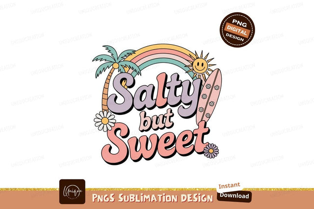 Salty but Sweet Retro Beach Vibes summer Sublimation Designangry 