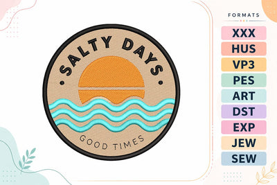Salty Days Good Times Summer Ocean Badge Embroidery Design Embroidery/Applique DESIGNS sg embroidery 