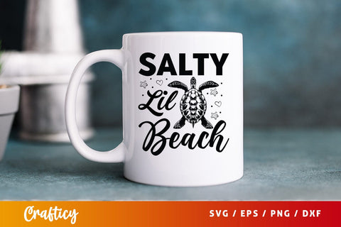 Salty Lil Beach SVG Design SVG Designangry 