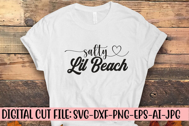 Salty Lil Beach SVG SVG Syaman 
