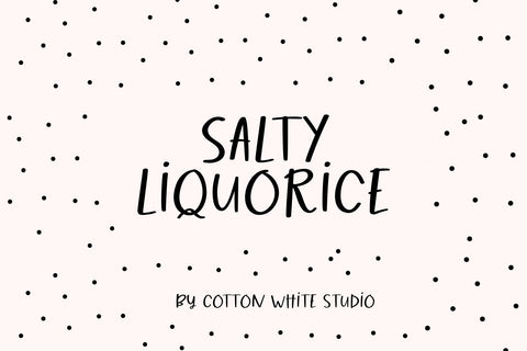 Salty Liquorice Font Font Cotton White Studio 